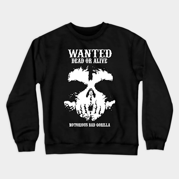 Wanted Dead Or Alive Crewneck Sweatshirt by KewaleeTee